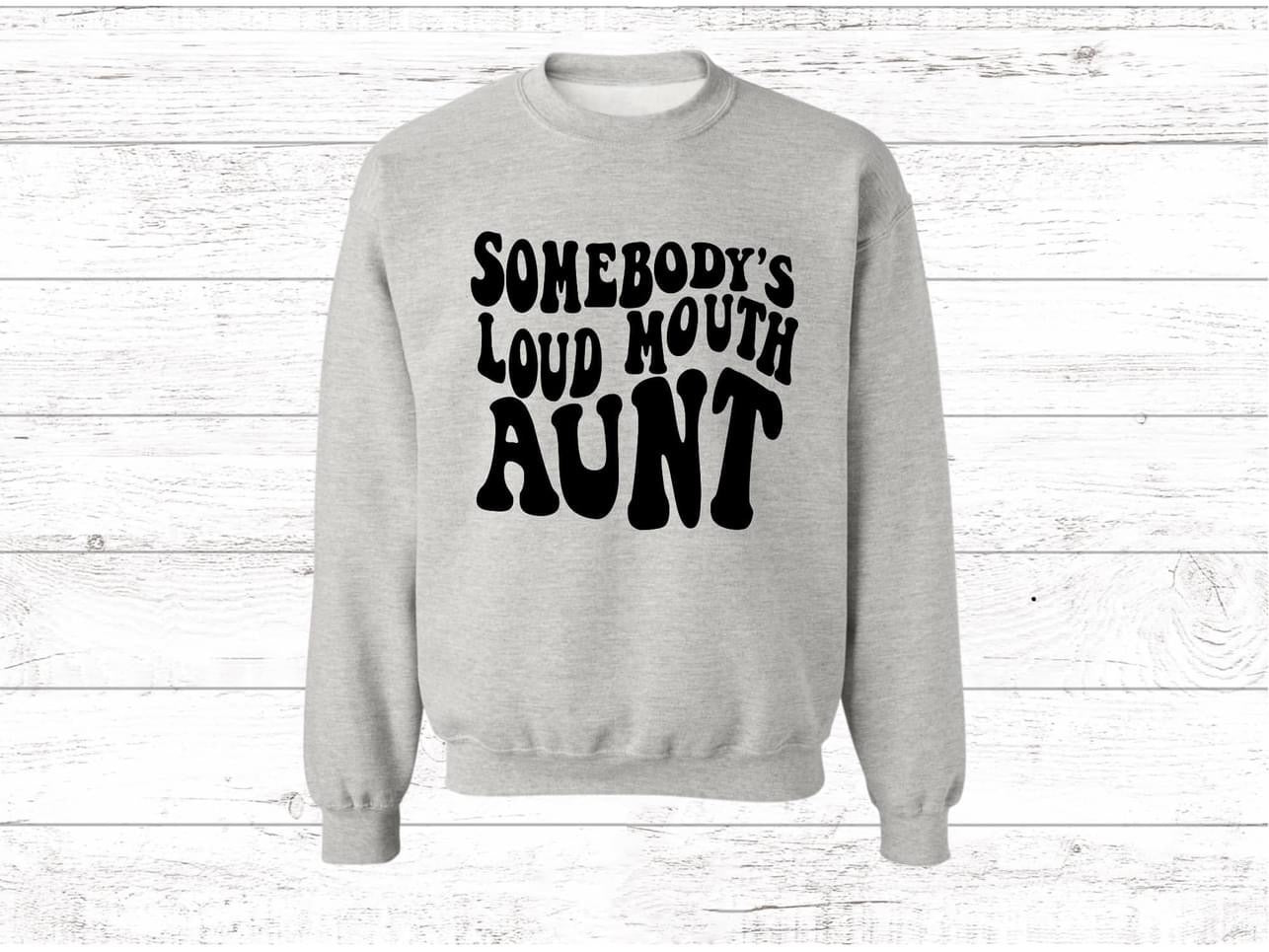 Loud Mouth Aunt